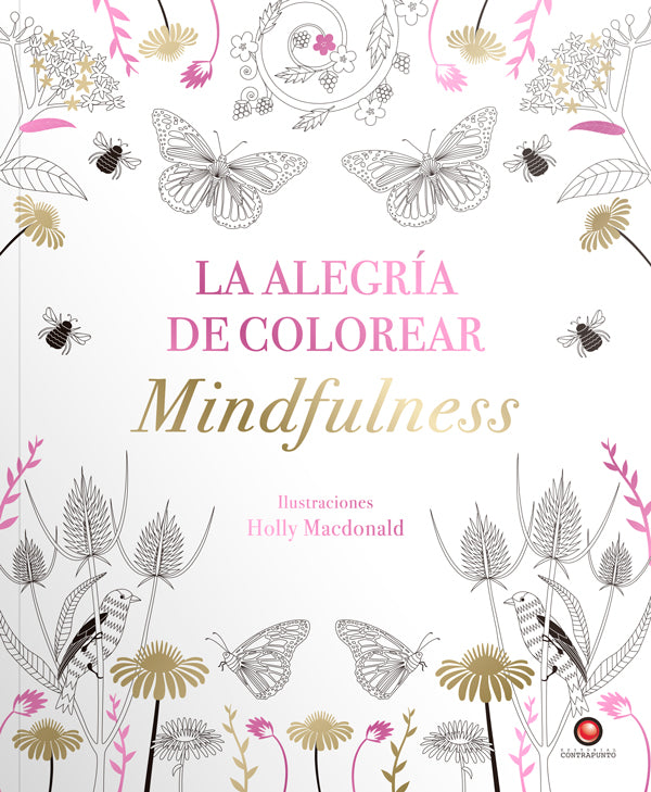 La alegría de colorear Mindfulness