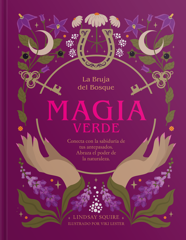 Magia verde. La bruja del bosque