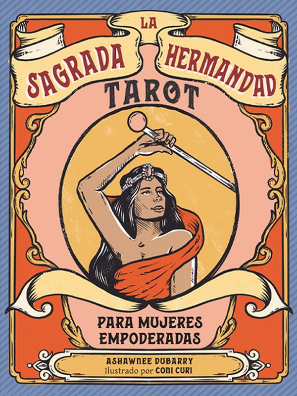 Tarot. La sagrada hermandad