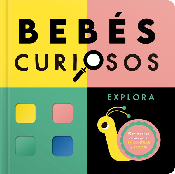 Bebés curiosos. Explora