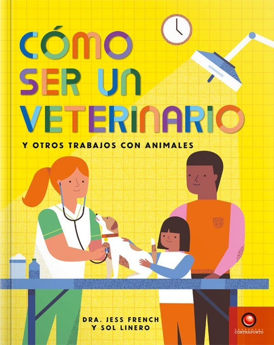 Cómo ser un veterinario y otros trabajos con animales