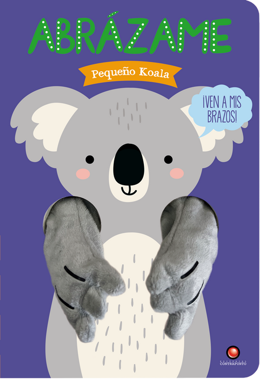 Abrázame. Pequeño Koala