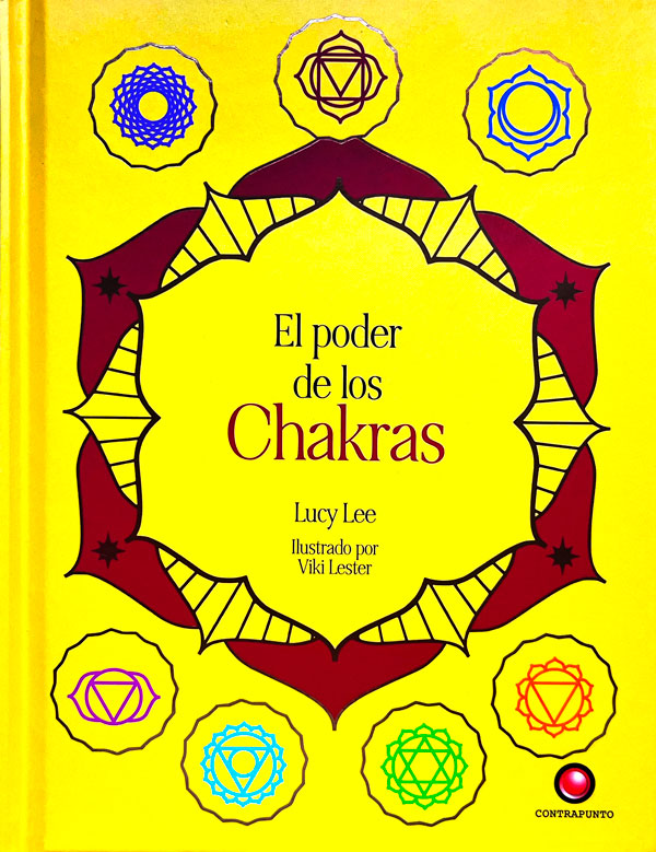El poder de los Chakras