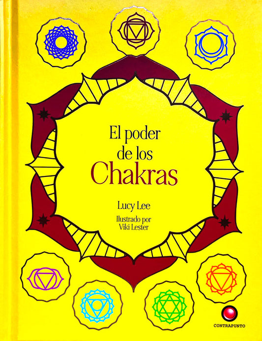 El poder de los Chakras