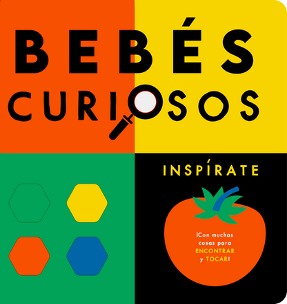 Inspírate. Bebés curiosos