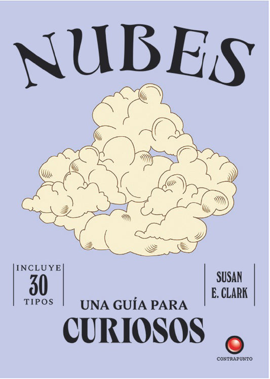 Nubes. Una guía para curiosos